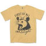 First of All I'm A Delight | Funny PNG Print File
