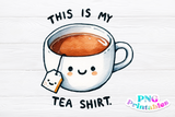 This Is My Tea Shirt | PNG Print File