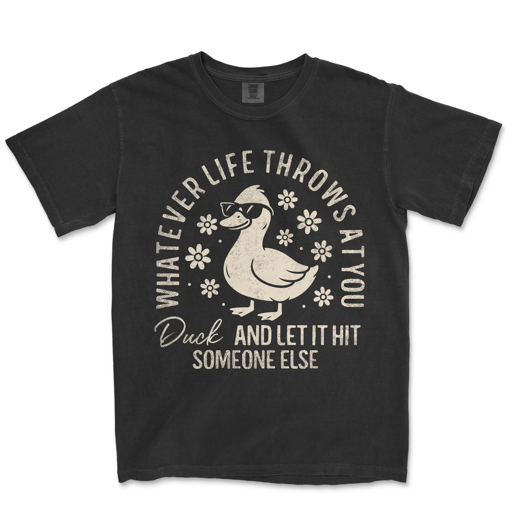 Whatever Life Throws At You | Funny PNG Print File