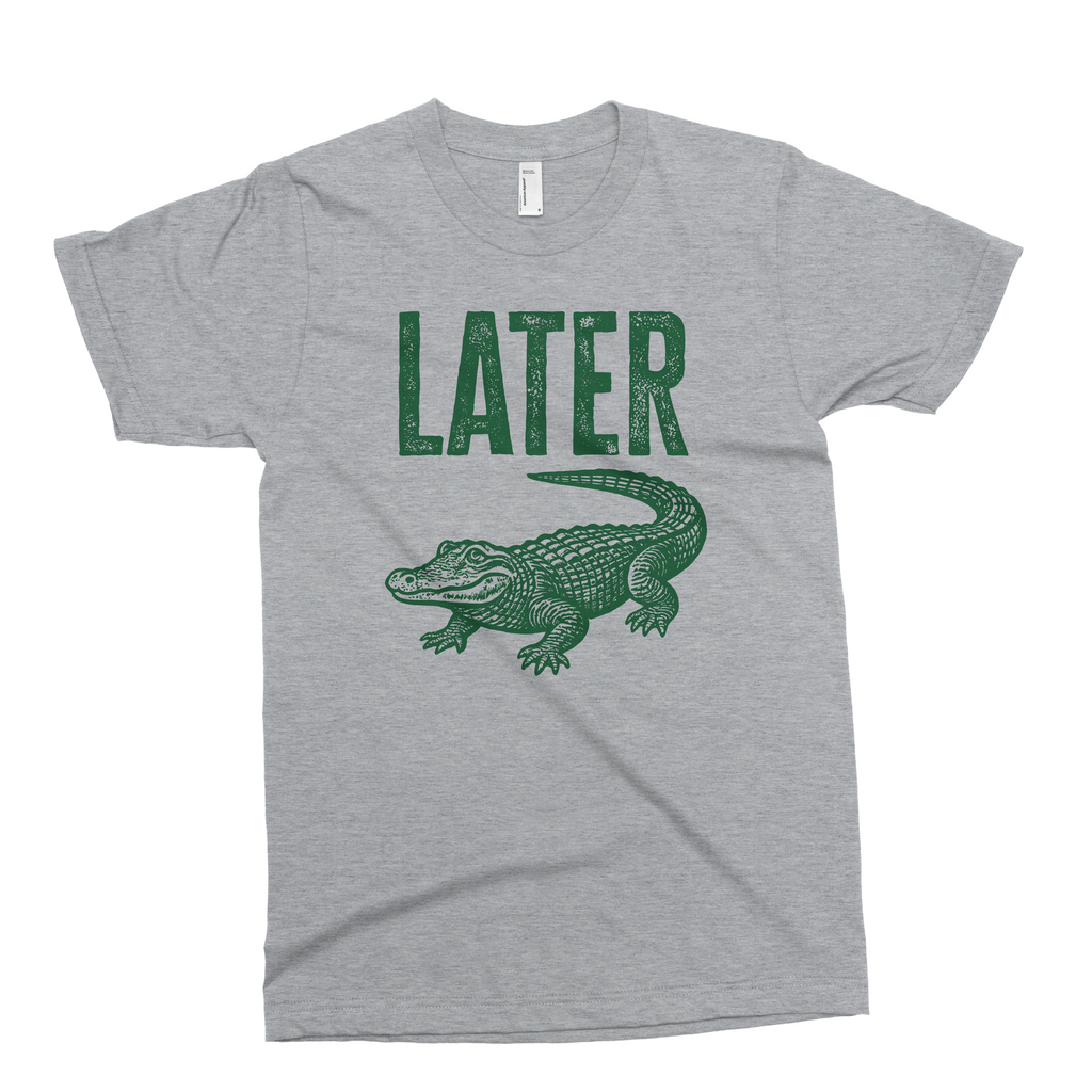Later Alligator | Funny PNG Print File