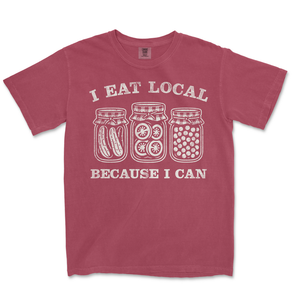 I Eat Local Because I Can | Funny PNG Print File