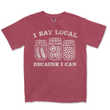 I Eat Local Because I Can | Funny PNG Print File