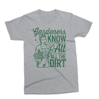 Gardeners Know All The Dirt | PNG Sublimation File