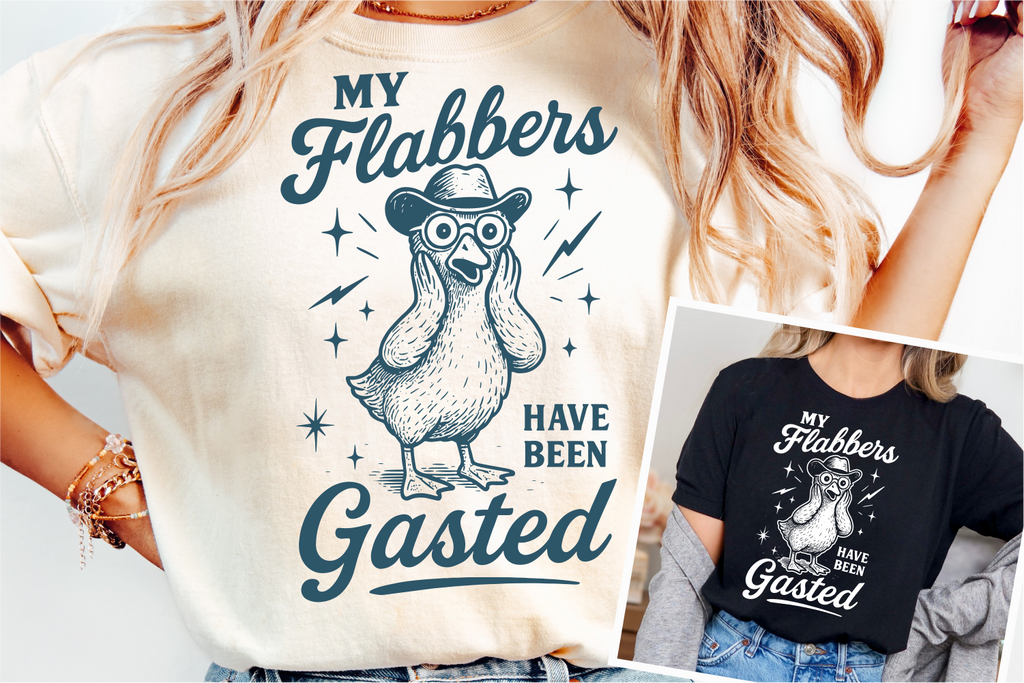 Flabbers Have Been Gasted | Funny PNG Print File