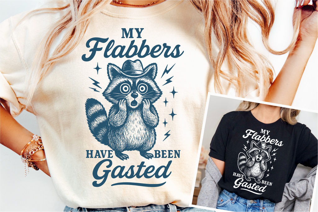 Flabbers Have Been Gasted | Funny PNG Print File