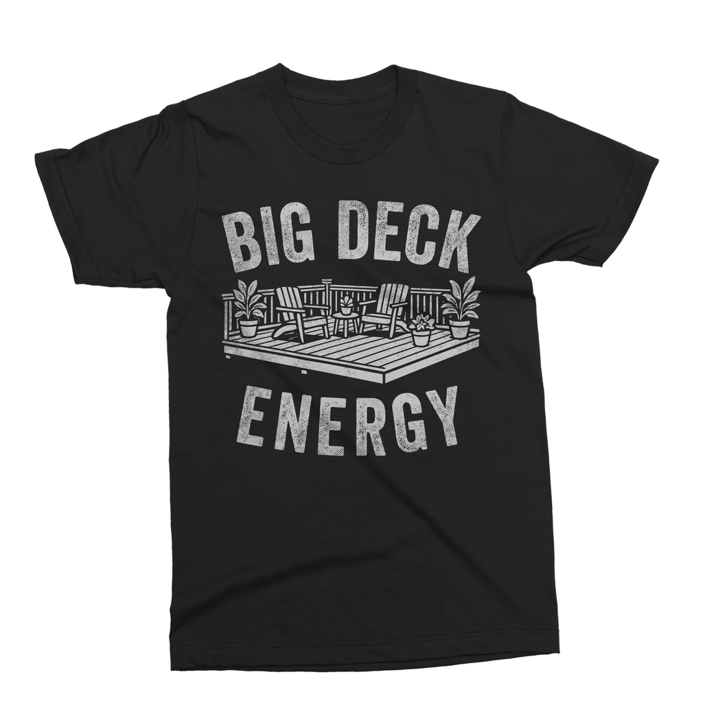 Big Deck Energy | Funny PNG Print File