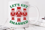 Let's Get Smashed | Funny Christmas SVG Cut File