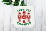 Let's Get Smashed | Funny Christmas SVG Cut File
