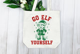 Go Elf Yourself | Funny Christmas SVG Cut File