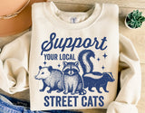 Support Your Local Street Cats | Funny PNG Print File