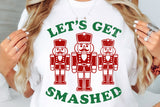 Let's Get Smashed | Funny Christmas SVG Cut File