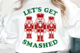 Let's Get Smashed | Funny Christmas SVG Cut File