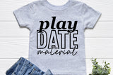 Play Date Material | Toddler SVG Cut File