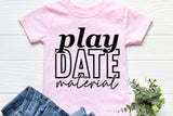 Play Date Material | Toddler SVG Cut File