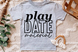 Play Date Material | Toddler SVG Cut File