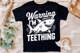 Warning I'm Teething | Kids SVG Cut File