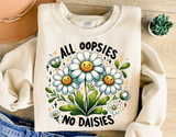 All Oopsies No Daisies | Funny PNG Print File
