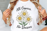 All Oopsies No Daisies | Funny PNG Print File