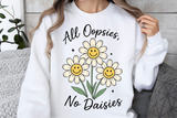 All Oopsies No Daisies | Funny PNG Print File
