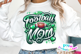 Football Mom | PNG Sublimation File