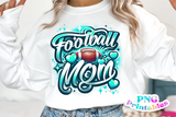 Football Mom | PNG Sublimation File