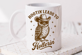 Hootin' Leads To Hollerin' | Funny PNG Print File