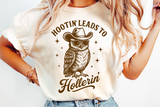 Hootin' Leads To Hollerin' | Funny PNG Print File