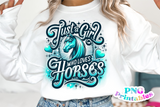 Just A Girl Who Loves Horses | PNG Sublimation File