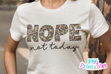 Nope Not Today | PNG Print File