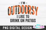 I'm Outdoorsy | PNG Print File