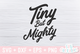 Tiny But Mighty | Baby SVG