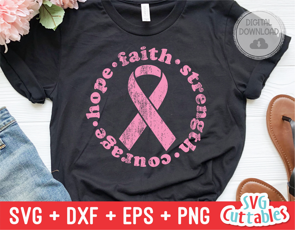 Hope Faith Strength Courage | Breast Cancer Awareness | SVG Cut File
