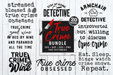True Crime Bundle | True Crime SVG Cut File