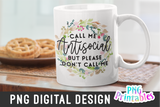 Call Me Antisocial | PNG Print File