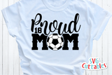 Proud Soccer Mom | SVG Cut File