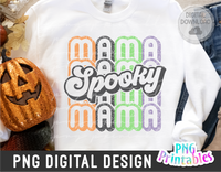 Spooky Mama | Halloween | PNG Print File