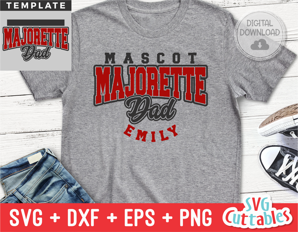 Majorette Dad Template 003 | SVG Cut File