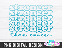 Stronger Than Cancer Ovarian | Awareness | PNG Print File