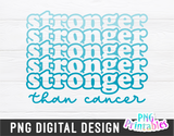 Stronger Than Cancer Ovarian | Awareness | PNG Print File