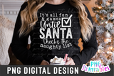 Until Santa Checks The Naughty List | Sublimation PNG