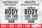 With A Body Like This | Men's | SVG Cut File