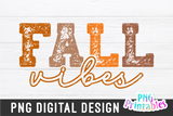 Fall Vibes | PNG Sublimation File