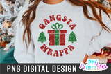 Gangsta Wrappa | Sublimation PNG