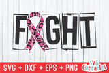 Fight | Breast Cancer Awareness | SVG Cut File