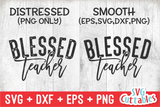 Blessed Teacher | Teacher SVG Cut File