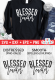 Blessed Teacher | Teacher SVG Cut File
