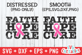 Faith Hope Cure | Breast Cancer Awareness | SVG Cut File