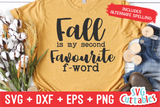 Fall Is My Second Favorite F-word | Fall SVG Cut File