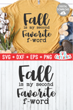Fall Is My Second Favorite F-word | Fall SVG Cut File
