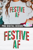 Festive AF  | Sublimation PNG